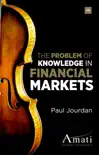 The Problem of Knowledge in Financial Markets reviews