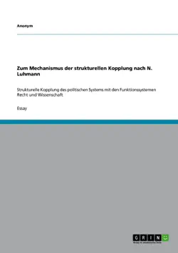 zum mechanismus der strukturellen kopplung nach n. luhmann book cover image