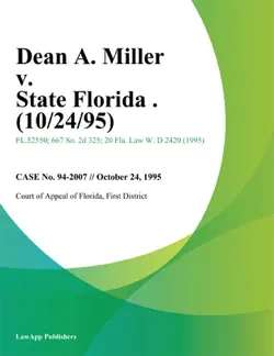 dean a. miller v. state florida . book cover image