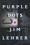 Purple Dots synopsis, comments