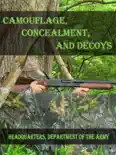 Camouflage, Concealment, and Decoys e-book