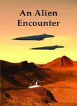 An Alien Encounter synopsis, comments