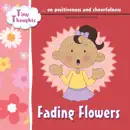 Fading Flowers reviews