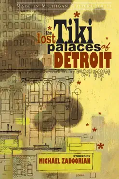 the lost tiki palaces of detroit book cover image