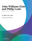 John Williams Elzie And Philip Louis sinopsis y comentarios