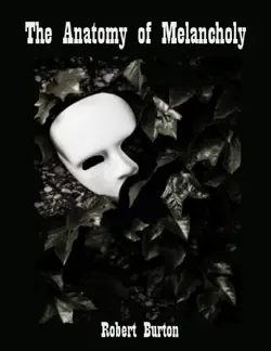 the anatomy of melancholy (illustrated) book cover image
