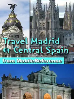 madrid and central spain: castile-la mancha, castile-leon and extremadura: illustrated travel guide, phrasebook & maps (mobi travel) book cover image
