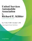 United Services Automobile Association v. Richard E. Kiibler synopsis, comments