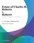 Estate Of Charles H. Roberts V. Roberts sinopsis y comentarios