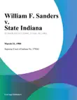 William F. Sanders v. State Indiana synopsis, comments