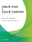 John R. Frost v. Leon R. Yankwich synopsis, comments