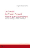 Les Contes de Charles Perrault illustrés par Gustave Doré sinopsis y comentarios