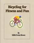 Bicycling for Fitness and Fun synopsis, comments