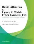 David Allen Fox v. Lynne R. Webb F/K/a Lynne R. Fox sinopsis y comentarios