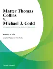 Matter Thomas Collins v. Michael J. Codd synopsis, comments