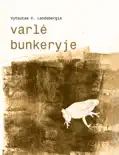 Varlė bunkeryje book summary, reviews and download