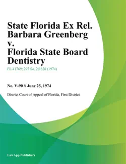 state florida ex rel. barbara greenberg v. florida state board dentistry book cover image