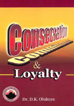 consecration, commitment and loyalty book cover image