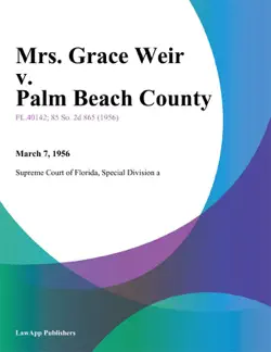 mrs. grace weir v. palm beach county book cover image