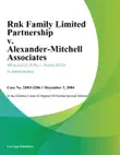Rnk Family Limited Partnership v. Alexander-Mitchell Associates synopsis, comments