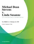 Michael Dean Stevens v. Linda Susanne synopsis, comments