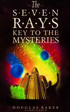 the seven rays - key to the mysteries book cover image