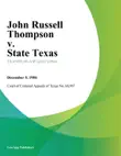 John Russell Thompson v. State Texas sinopsis y comentarios