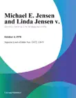 Michael E. Jensen and Linda Jensen v. synopsis, comments