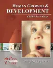 Human Growth and Development CLEP Test Study Guide - PassYourClass synopsis, comments