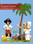 Piratenbackbuch sinopsis y comentarios