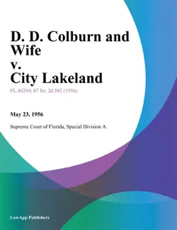 d. d. colburn and wife v. city lakeland book cover image