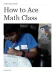 How to Ace Math Class sinopsis y comentarios