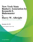 New York State Bankers Association by Kenneth E. Buhrmaster v. Harry W. Albright sinopsis y comentarios