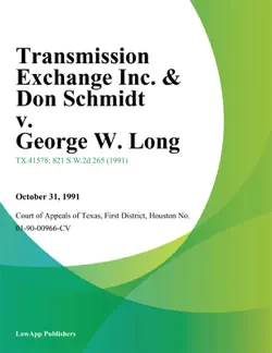 transmission exchange inc. & don schmidt v. george w. long book cover image