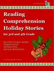 Reading Comprehension Holiday Stories for 3rd and 4th Grade synopsis, comments