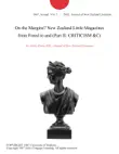 On the Margins? New Zealand Little Magazines from Freed to and (Part II: CRITICISM & C) sinopsis y comentarios