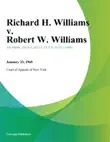 Richard H. Williams v. Robert W. Williams synopsis, comments