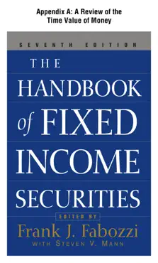the handbook of fixed income securities, appendix a - a review of the time value of money book cover image