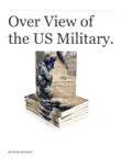 Over View of the US Military. sinopsis y comentarios