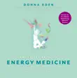 The Little Book of Energy Medicine synopsis, comments