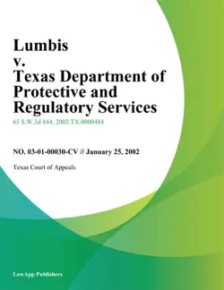lumbis v. texas department of protective and regulatory services book cover image