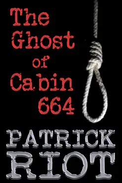 the ghost of cabin 664 book cover image