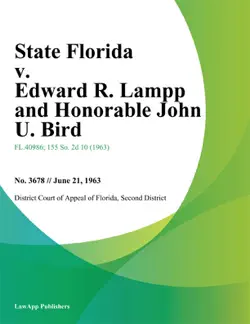state florida v. edward r. lampp and honorable john u. bird book cover image