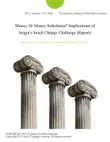 Money Or Money Substitutes? Implications of Selgin's Small Change Challenge (Report) sinopsis y comentarios