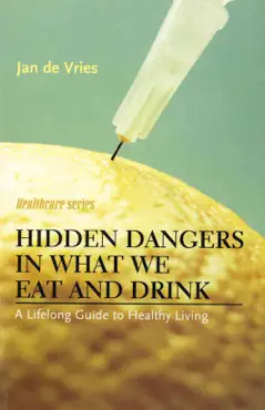 hidden dangers in what we eat and drink imagen de la portada del libro