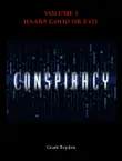 Conspiracy - HAARP Good Or Evil synopsis, comments