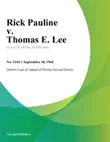 Rick Pauline v. Thomas E. Lee synopsis, comments