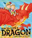 How To Catch a Dragon synopsis, comments