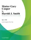 Matter Gary Cooper v. Harold J. Smith synopsis, comments
