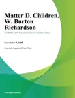 Matter D. Children. W. Burton Richardson sinopsis y comentarios